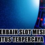 TARUHAN TERBAIK SLOT MESIN HANYA DI SITUS TERPERCAYA